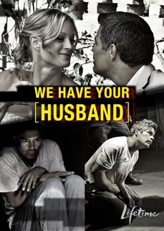 Постер We Have Your Husband